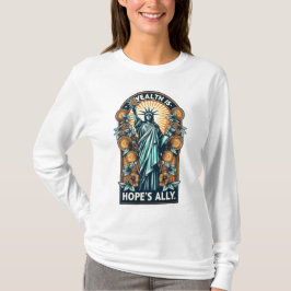 Rijkdom is Hope's bondgenoot T-shirt