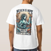 Rijkdom is Hope's bondgenoot T-shirt (Achterkant)