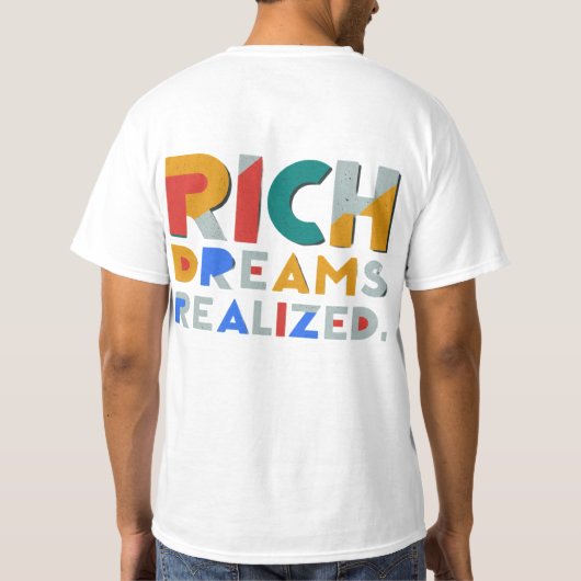 "Rijke dromen gerealiseerd." T-shirt (Achterkant)
