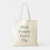 Rijke mensen geven geen fooi tote bag (Achterkant)