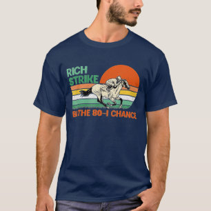 Rijke Strike is de 80-1 Chance Kentucky Winner 202 T-shirt
