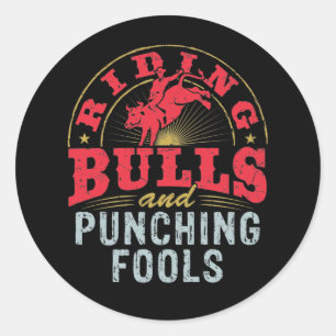 Rijpstieren en Punching Fools Rodeo Ronde Sticker