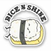 Rijst en Shine Funny Sushi Pun Sticker (Voorkant)
