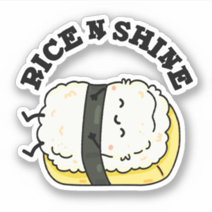 Rijst en Shine Funny Sushi Pun Sticker