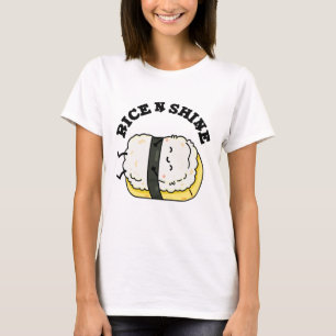 Rijst en Shine Funny Sushi Pun T-shirt
