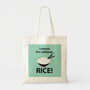 Rijst kom ik kan niet leven zonder rijst tote bag