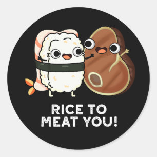 Rijst om je te bevruchten Funny Sushi Steak Pun Da Ronde Sticker