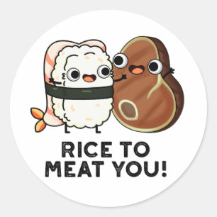 Rijst om je te bevruchten Funny Sushi Steak Pun Ronde Sticker