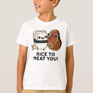 Rijst om je te bevruchten Funny Sushi Steak Pun T-shirt