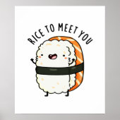 Rijst om je te ontmoeten Funny Sushi Pun Poster (Voorkant)