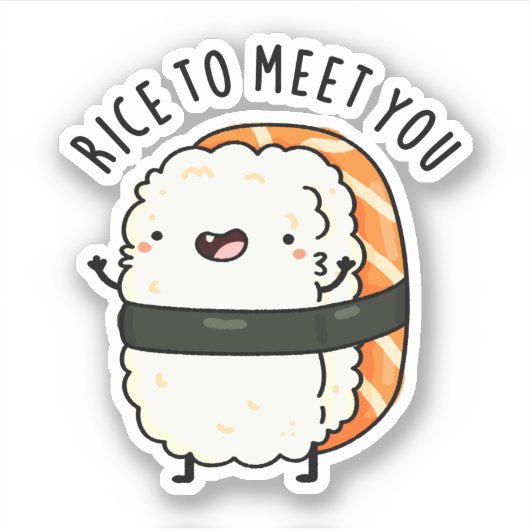 Rijst om je te ontmoeten Funny Sushi Pun Sticker (Voorkant)