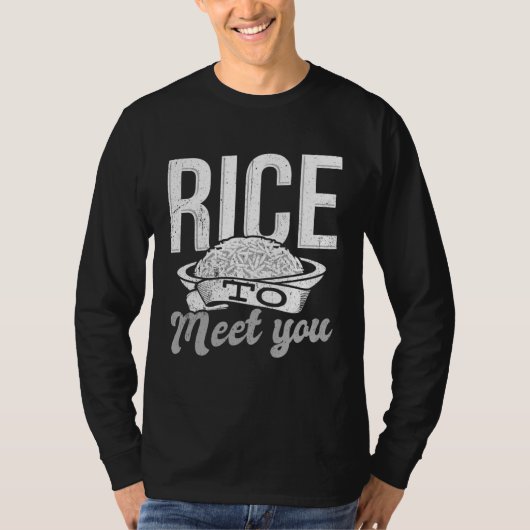 Rijst om je te ontmoeten t-shirt (Voorkant)