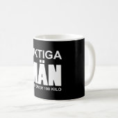 Riktiga män väger över 100 kilo koffiemok (Voorkant rechts)