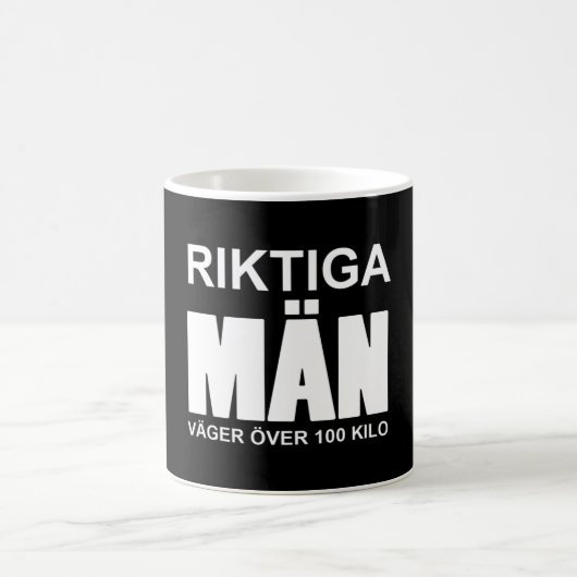 Riktiga män väger över 100 kilo koffiemok (Center)