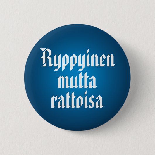 Rimpelig maar vrolijk 2 ronde button 5,7 cm (Voorkant)