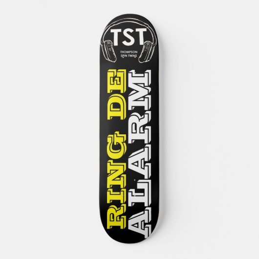 RING DE ALARM / TST Skateboard (Voorkant)