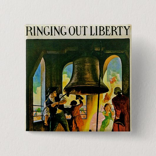 Ring Out Liberty Vierkante Button 5,1 Cm (Voorkant)