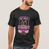 Ring Protection Agency Funny Wedding Party Design  T-shirt (Voorkant)