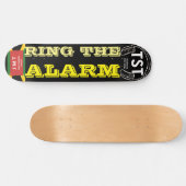 RING THE ALARM / TST Skateboard (Horizontaal)