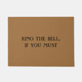 "RING THE BELL, ALS JE MOET", grappige introvert m Deurmat (Voorkant)