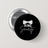Ringdrager Huwelijksfeest Beveiligingsman Bruidego Ronde Button 5,7 Cm (Voorkant /achterkant)