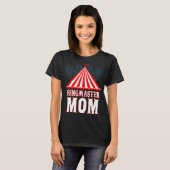 Ringmaster mam Circus Carnival Festival Party Moth T-shirt (Voorkant volledig)