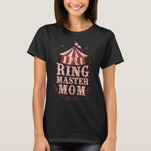 Ringmaster Mom - Ringmaster kostuum - Ringmaster T-shirt (Voorkant)