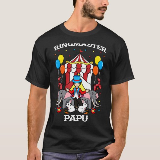 Ringmaster Papu Circus Event Staff Ringleader Fath T-shirt (Voorkant)