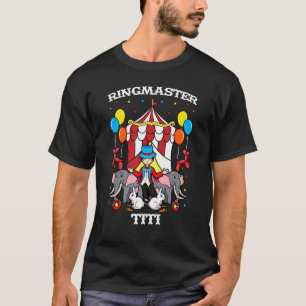 Ringmaster Titi Circus Event Personeel Ringleader T-shirt