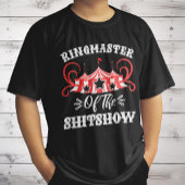 Ringmeester van de Shitshow, Circus Lovers Gifts T-shirt