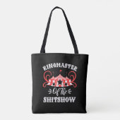 Ringmeester van de Shitshow, Circus Lovers Gifts Tote Bag (Achterkant)