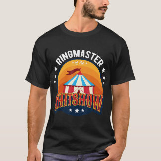 Ringmeester van de Shitshow Funny Welkom bij de Sh T-shirt