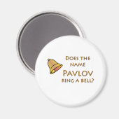 Ringt de naam Pavlov een bel? Magneet (Voorkant / Achterkant)