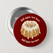 Ringvormige Bundt Cake - Gugelhupf met uw tekst Ronde Button 7,6 Cm (Voorkant /achterkant)