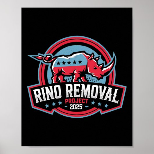 Rino Removal Project RRRP Grappig Trump Conservati Poster (Voorkant)