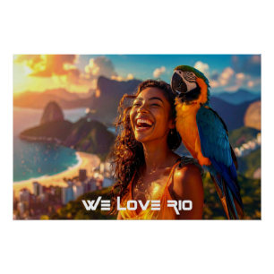 RIO - WE LOVE RIO - PERFECT POSTER