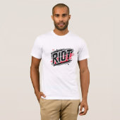 RIOT - Rebel in stijl ?? T-shirt (Voorkant volledig)