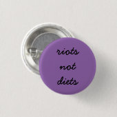Riots niet eten ronde button 3,2 cm (Voorkant /achterkant)