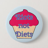 Riots not Diets, feminist button (Voorkant)