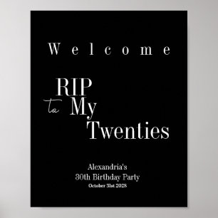 RIP 20s 30th Birthday Party Welcome Sign Poster