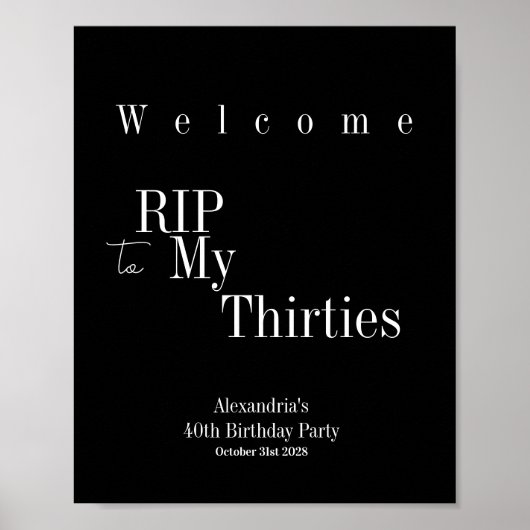 RIP 30s 40th Birthday Party Welcome Sign Poster (Voorkant)