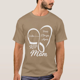 RIP moeder herinnert zich moeder T-shirt