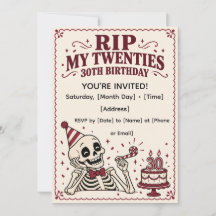 RIP My Twenties 30th Birthday Skeleton Party Invit