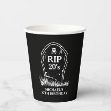 RIP naar mijn 30e verjaardag van mijn twintigste v