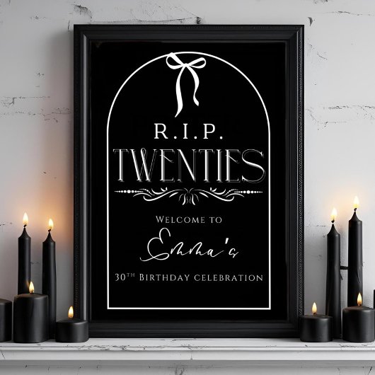 RIP naar My 20s Welcome Poster: Gothic 30th Birthd Poster