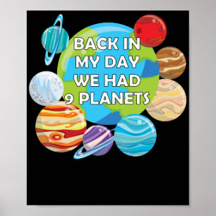 RIP Pluto - Terug in Mijn Dag hadden we 9 Planeten Poster