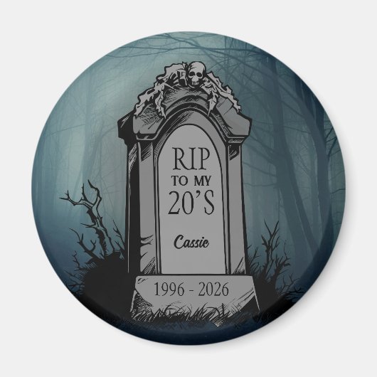 RIP voor mijn 20s verjaardagsfeestje Magneet (Voorkant)