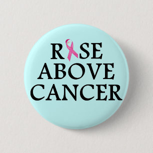 Rise Above Cancer Ronde Button 5,7 Cm