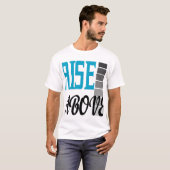 RISE ABOVE  T-SHIRT (Voorkant volledig)