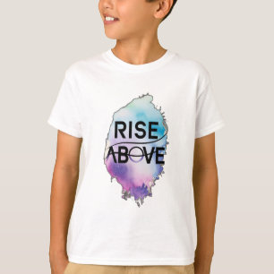 Rise Above T-shirt